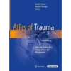 Atlas of Trauma: Operative Techniques, Complications and Management