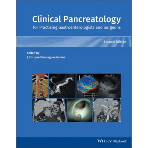 Clinical Pancreatology for Pract Clinical Pancreatology for Practising Gastroenterologists and Surgeons