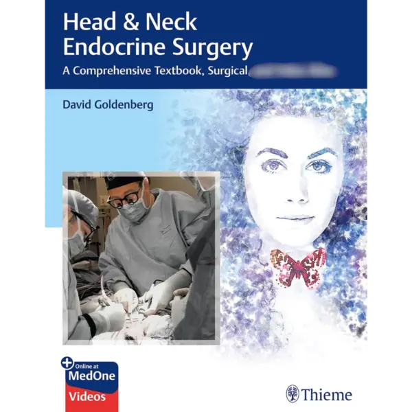 Head & Neck Endocrine Surgery: A Comprehensive Textbook, Surgical
