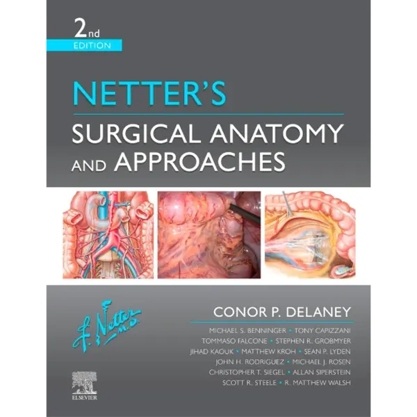 Netter’s Surgical Anatomy and Approaches (Original PDF & Videos)