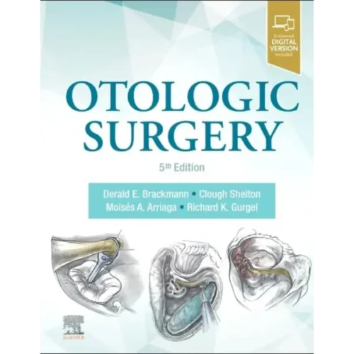 Otologic Surgery (1) Otologic Surgery (Original PDF & Videos)