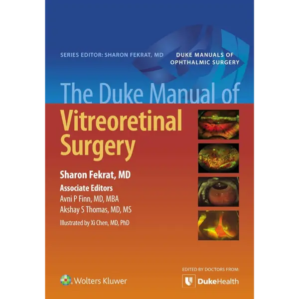 The Duke Manual of Vitreoretinal The Duke Manual of Vitreoretinal Surgery