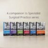 A companion to Specialist Surgical Practice series
