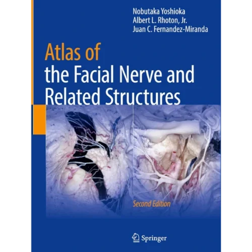 Atlas-of-the-Facial-Nerve-and-Related-Structures Atlas of the Facial Nerve and Related Structures