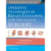 Operative Techniques in Breast, Endocrine, and Oncologic Surgery