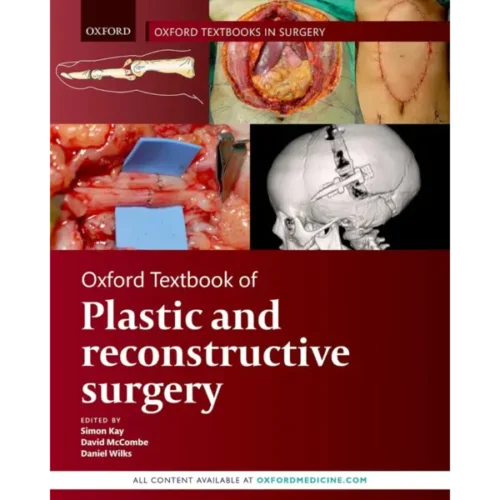 Oxford Textbook of Plastic and R Oxford Textbook of Plastic and Reconstructive Surgery