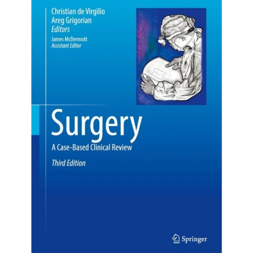 Surgery A Case-Based Clinical Review Surgery: A Case-Based Clinical Review