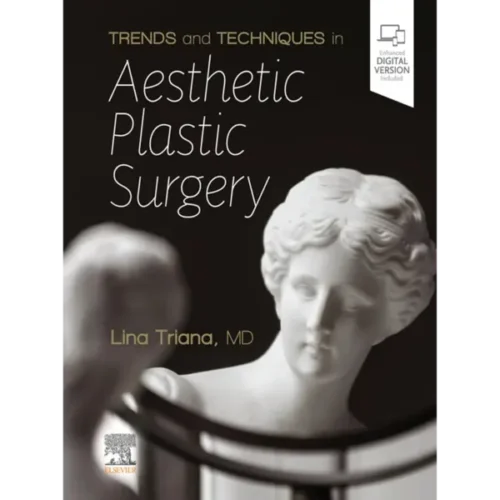 Trends and Techniques in Aesthet Trends and Techniques in Aesthetic Plastic Surgery