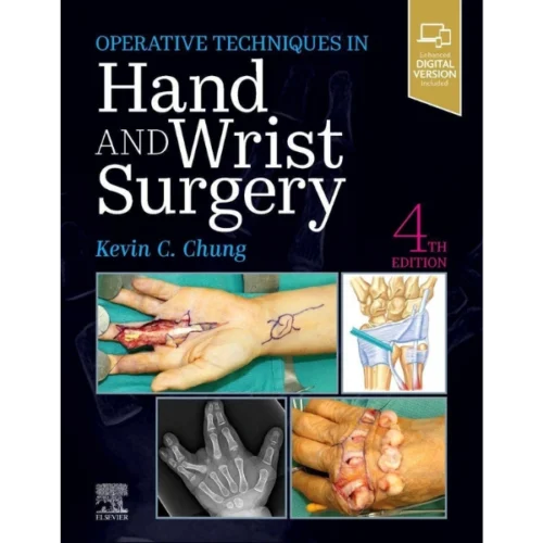 Operative Techniques Hand and Wrist Surgery Operative Techniques: Hand and Wrist Surgery (Original PDF & Videos)