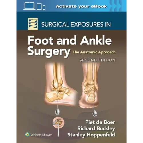 Surgical Exposures in Foot and Ankle Surgery: The Anatomic Approach